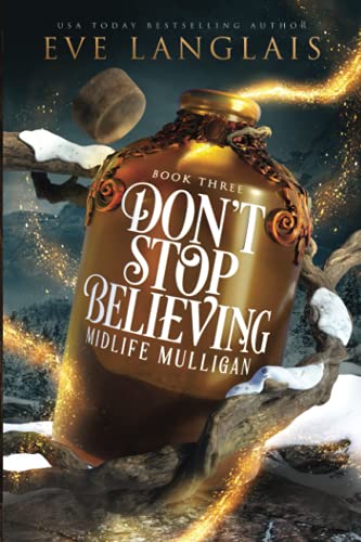 Don't Stop Believing (Midlife Mulligan, Band 3)