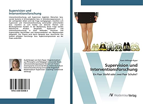 Supervision und Interventionsforschung: Ein Paar Stiefel oder zwei Paar Schuhe?