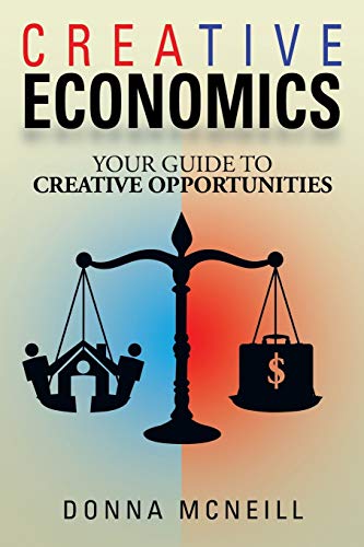 Creative Economics: Your Guide to Creative Opportunities