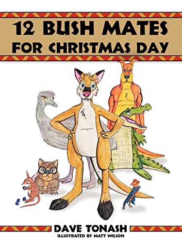 12 Bush Mates For Christmas Day