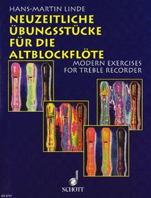 Neuzeitliche Übungsstücke für die Altblockflöte