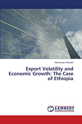 Export Volatility and Economic Growth: The Case of Ethiopia