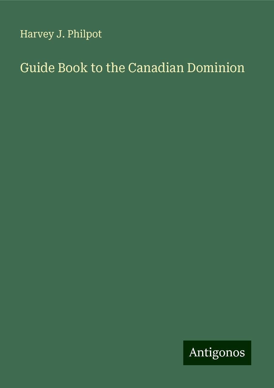 Guide Book to the Canadian Dominion