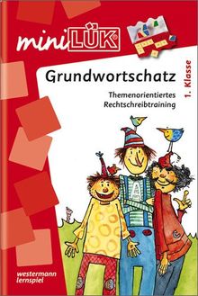 miniLÜK: Grundwortschatz 1. Klasse: Themenorientiertes Rechtschreibtraining