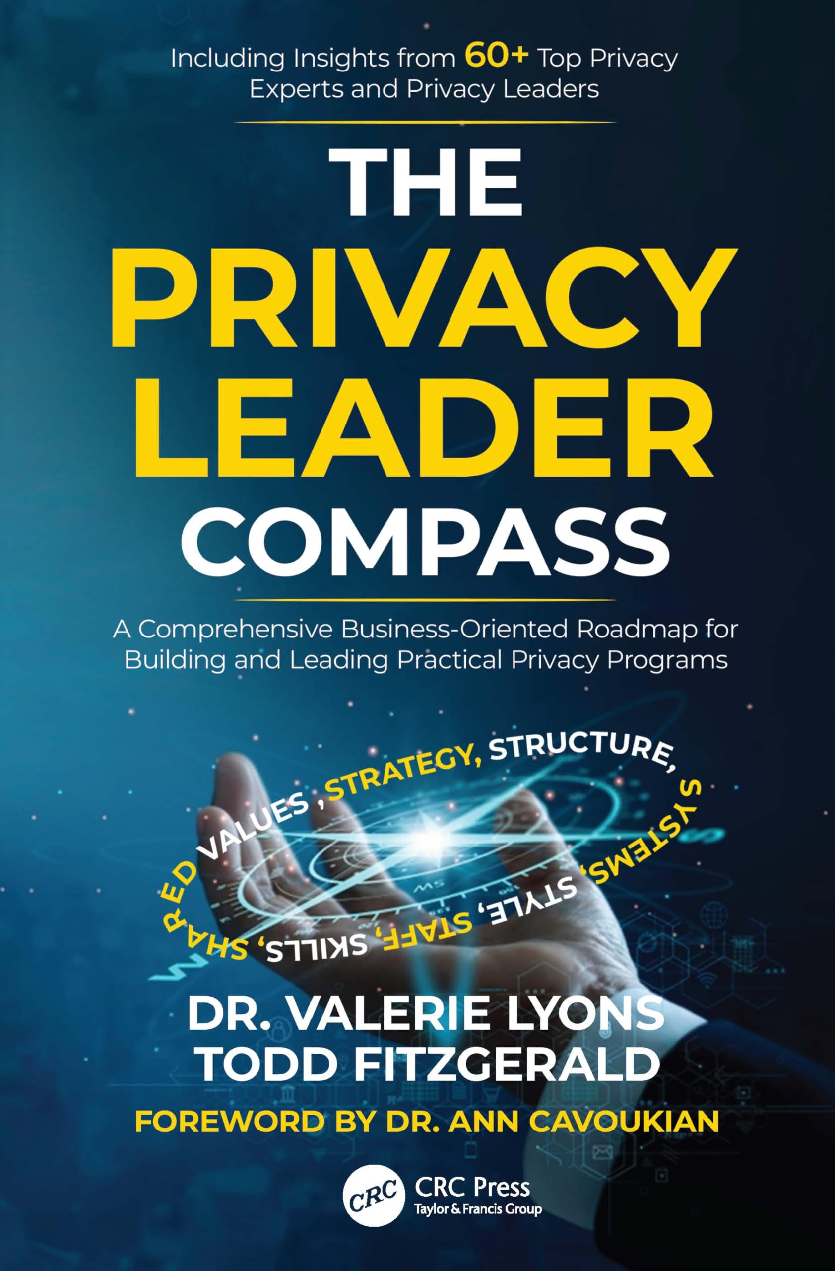 The Privacy Leader Compass: A Comprehensive Business-Oriented Roadmap for Building and Leading Practical Privacy Programs