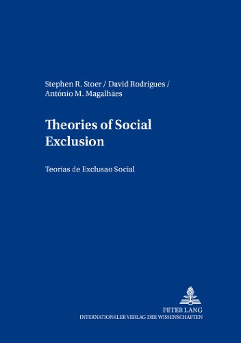 Theories of Social Exclusion- Teorias de Exclusão Social: Teorias de Exclusao Social (European Social Inclusion)