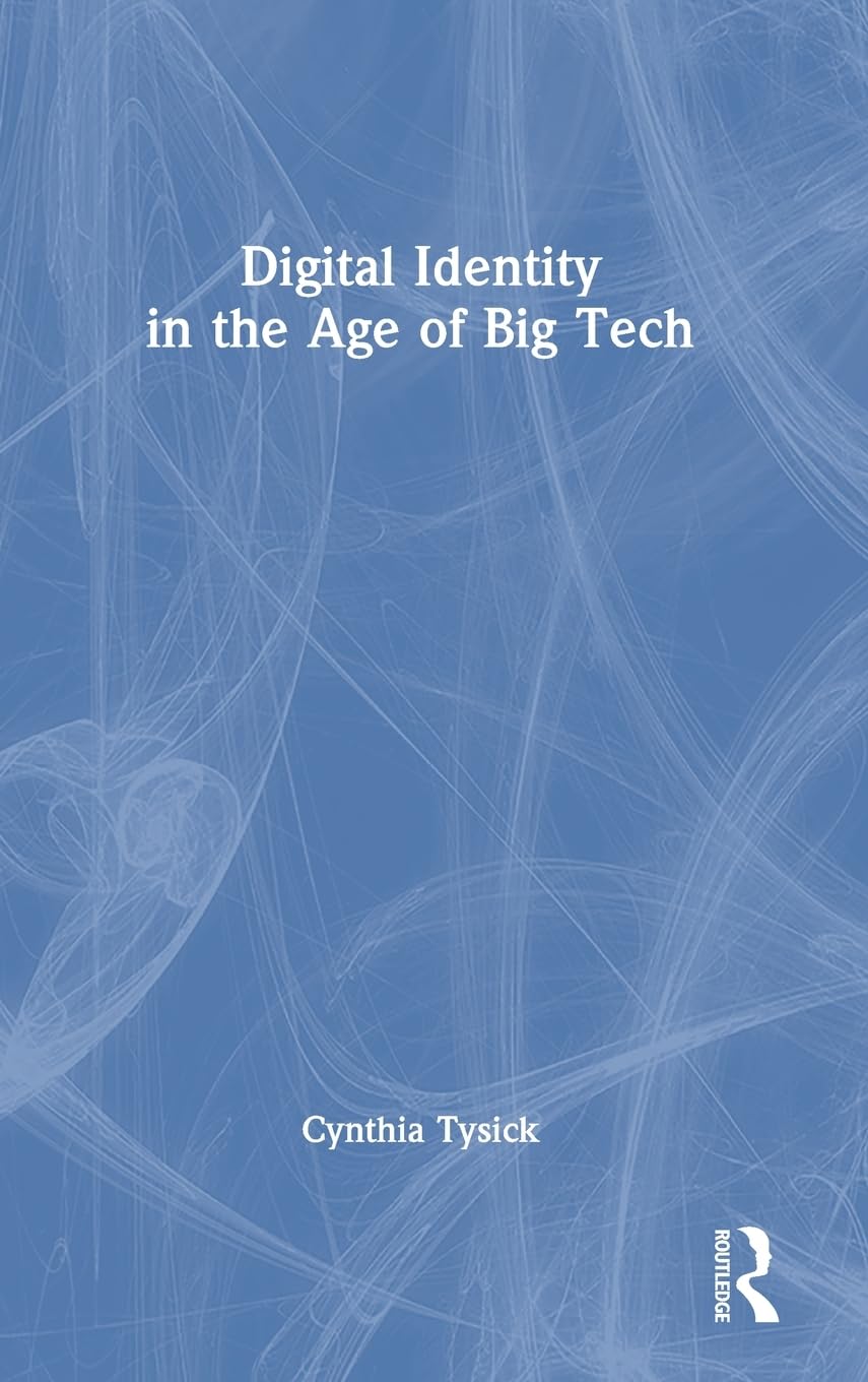 Digital Identity in the Age of Big Tech