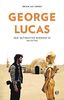George Lucas: Die Biografie