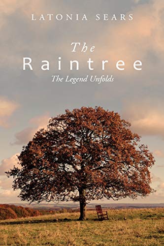 The Raintree: The Legend Unfolds