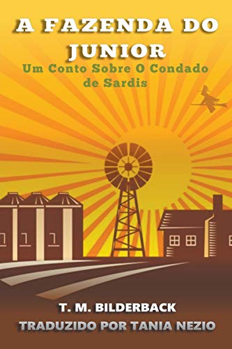 A Fazenda Do Junior - Um Conto Sobre O Condado de Sardis (Tales of Sardis County, Band 2)