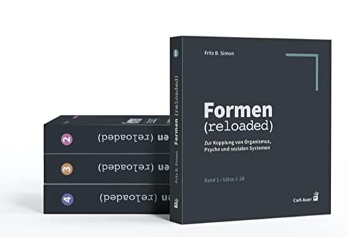 Formen (reloaded): Zur Kopplung von Organismus, Psyche und sozialen Systemen, 4 Bände im Schuber
