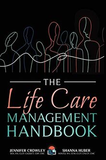 The Life Care Management Handbook