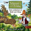 Pettersson und Findus: Tiere entdecken in Wald und Wiese - Findus erklärt die Welt - Das Wissens-Hörspiel