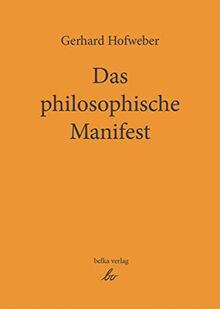 Das philosophische Manifest