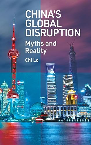China's Global Disruption: Myths and Reality