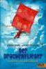 Der Drachenflieger: Historischer Abenteuerroman (Gulliver)
