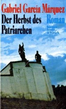 Der Herbst des Patriarchen: Roman