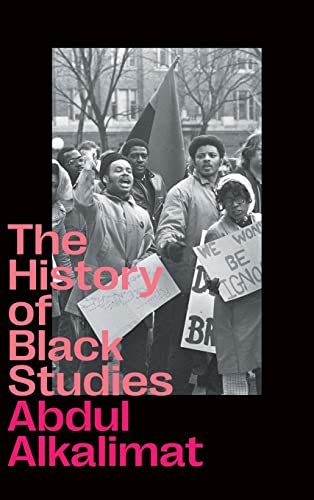 Abdul Alkalimat The History Of Black Studies