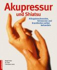 Akupressur und Shiatsu