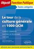 Le tour de la culture générale en 1000 QCM (Objectif Fonction Publique)