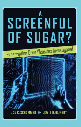 A Screenful of Sugar?: Prescription Drug Websites Investigated (Health Communication)