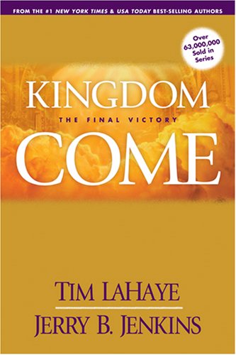Kingdom Come: The Final Victory (Left Behind)