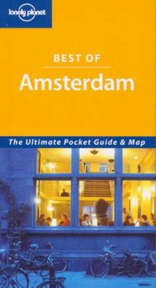 Best of Amsterdam. The Ultimate Pocket Guide & Map: The Ultimate Pocket Guide and Map (Lonely Planet Amsterdam Encounter) von Carter, Terry, Dunston, Lara | Buch | Zustand sehr gut