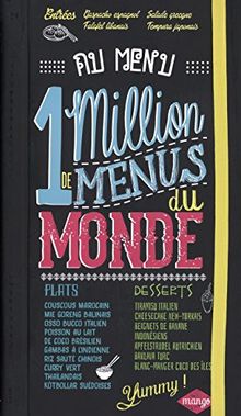 Au menu, 1 million de menus du monde