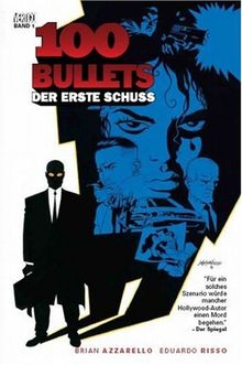 100 Bullets, Bd. 1: Der erste Schuss