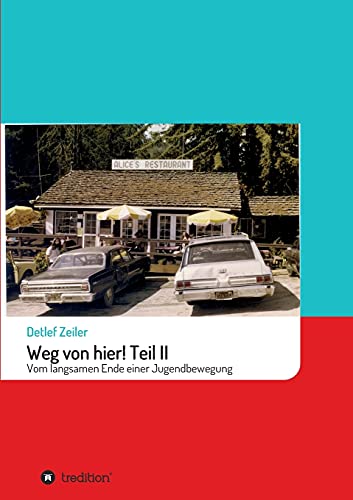 Weg von hier! Teil II: Vom langsamen Ende einer Jugendbewegung (Weg von hier Teil I - III)