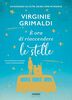 Virginie Grimaldi - E' Ora Di Riaccendere Le Stelle (1 BOOKS)