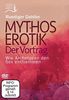 Mythos Erotik - Der Vortrag