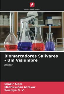Biomarcadores Salivares - Um Vislumbre: Revisão