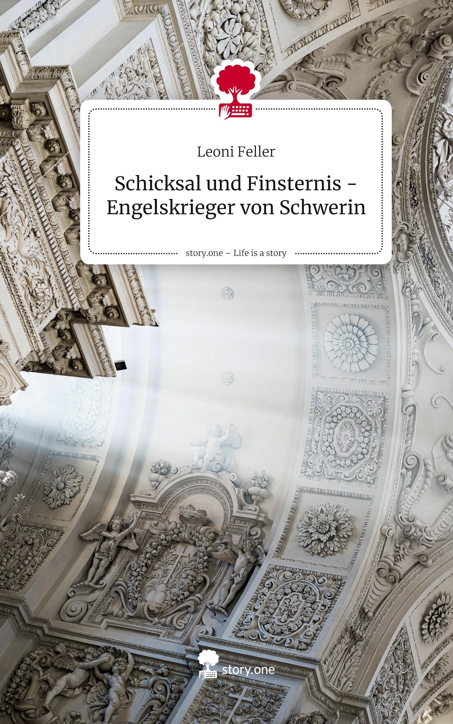 Schicksal und Finsternis - Engelskrieger von Schwerin. Life is a Story - story.one