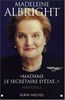 Madame Le Secretaire D'Etat... (Memoires - Temoignages - Biographies)
