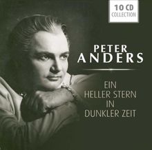 Peter Anders: Ein heller Stern in dunkler Zeit