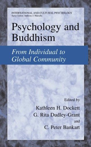 Psychology and Buddhism: From Individual To Global Community (International and Cultural Psychology)
