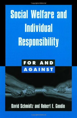 Social Welfare & Indiv Responsiblty (For and Against)