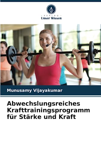 Abwechslungsreiches Krafttrainingsprogramm für Stärke und Kraft: DE