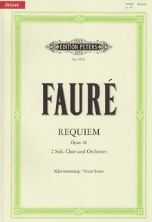 Messe de Requiem d-Moll op. 48: für Soli (Sopran- und Bariton-Solo), Chor und Orchester / Klavierauszug