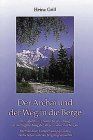 Der Archai und der Weg in die Berge