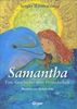 Samantha: Eine Geschichte über Freundschaft
