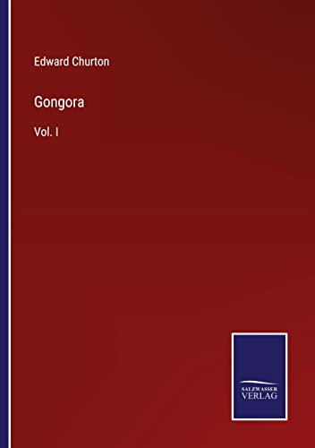 Gongora: Vol. I