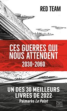 Ces guerres qui nous attendent : 2030-2060