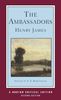 The Ambassadors (Norton Critical Editions)