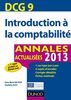 Introduction à la comptabilité, DCG 9 : annales actualisées 2013