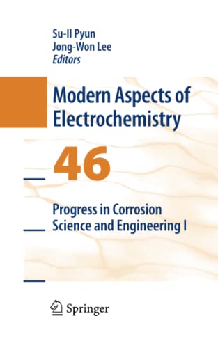 Progress in Corrosion Science and Engineering I (Modern Aspects of Electrochemistry, Band 46)