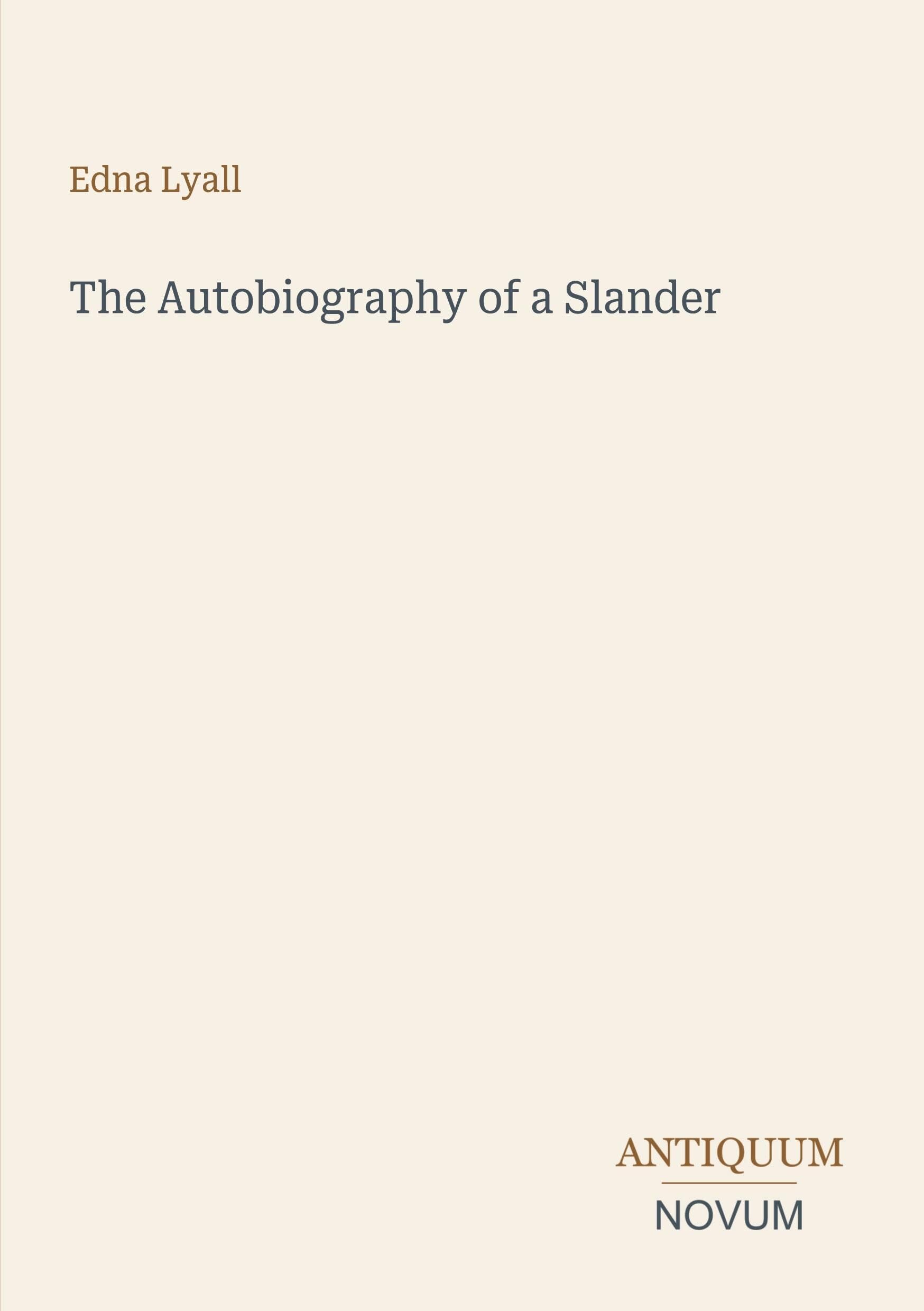 The Autobiography of a Slander