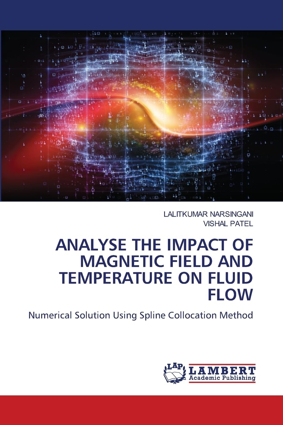 ANALYSE THE IMPACT OF MAGNETIC FIELD AND TEMPERATURE ON FLUID FLOW ...