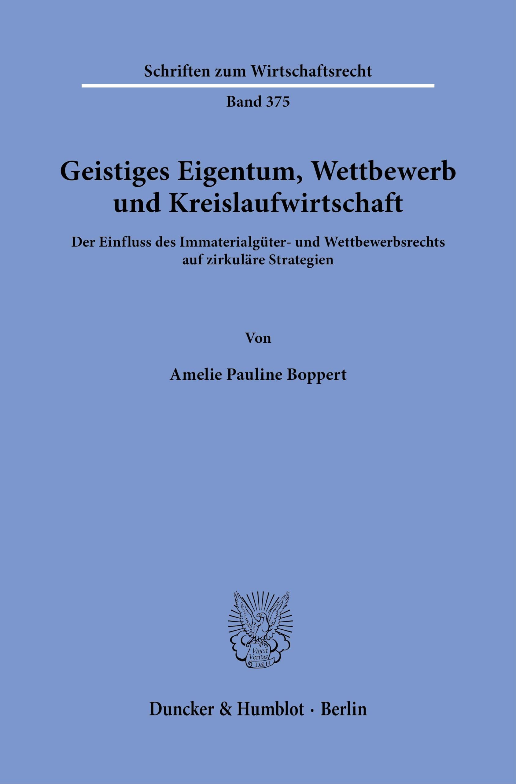 Geistiges Eigentum, Wettbewerb und Kreislaufwirtschaft